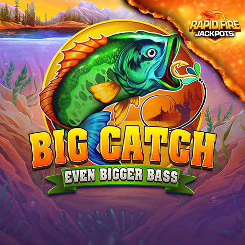 Big Catch Even Bigger Bass Rapid Fire