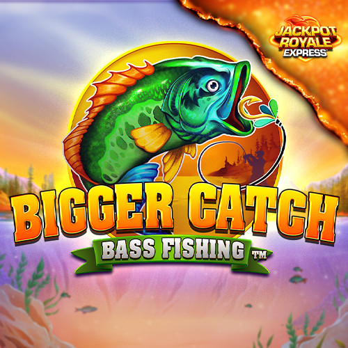 Bigger Catch Bass Fishing Jackpot Royale Express