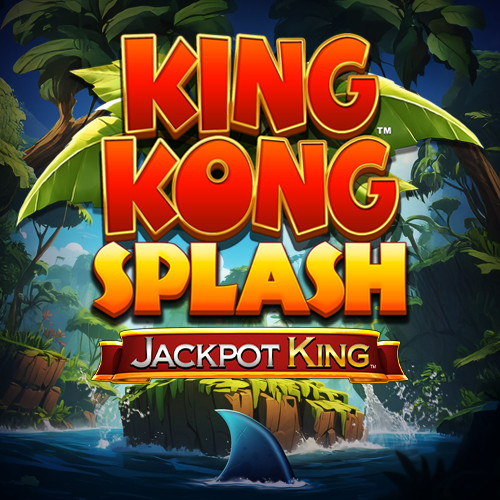 King Kong Splash Jackpot King