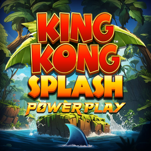 King Kong Splash Power Play