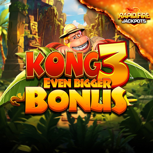 Kong 3 Even Bigger Bonus Rapid Fire