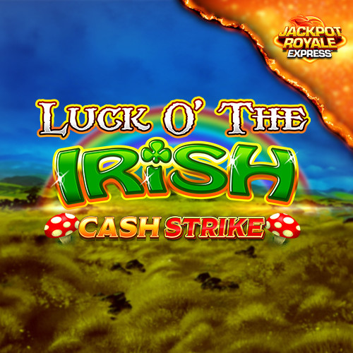Luck O' The Irish Cash Strike Jackpot Royale Express
