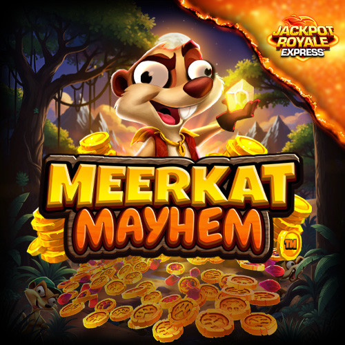 Meerkat Mayhem Jackpot Royale Express