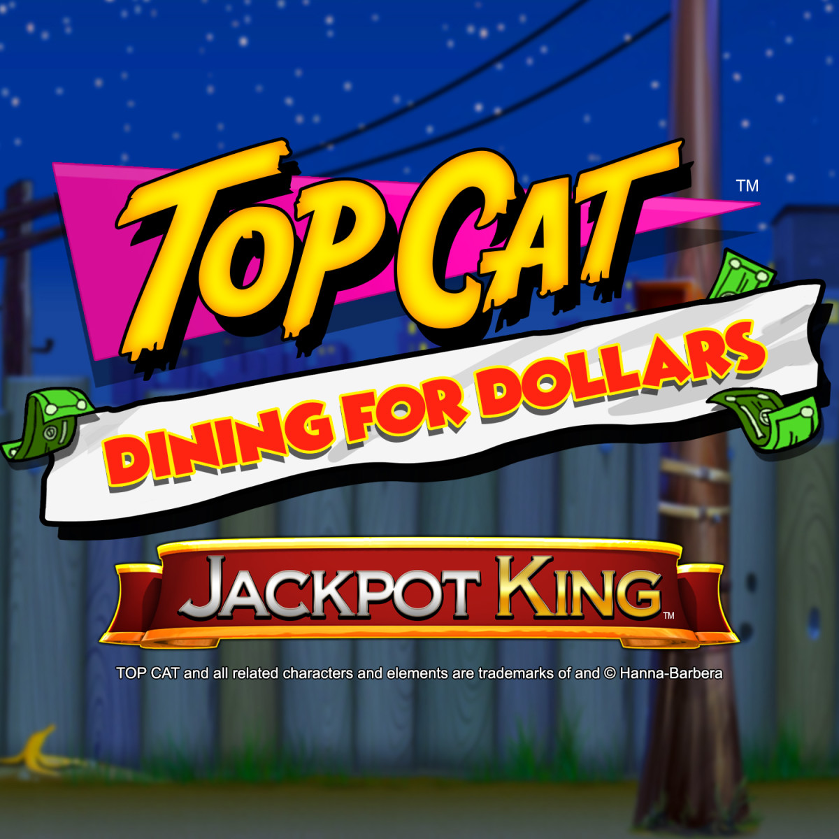 Top Cat Dining For Dollars Jackpot King