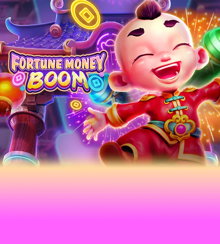 FORTUNE MONEY BOOM