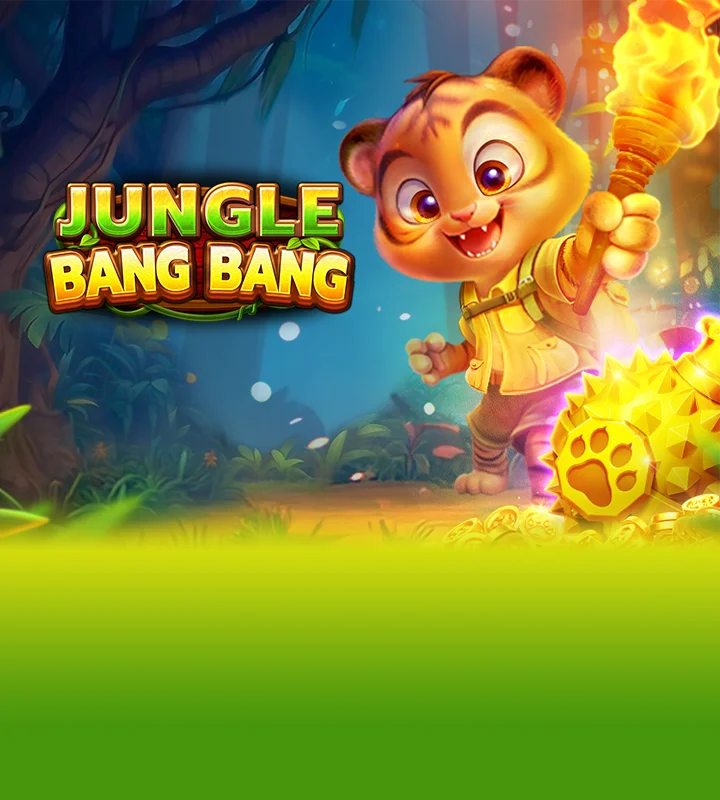 JUNGLE BANG BANG
