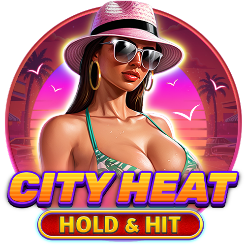 City Heat– Hold & Hit