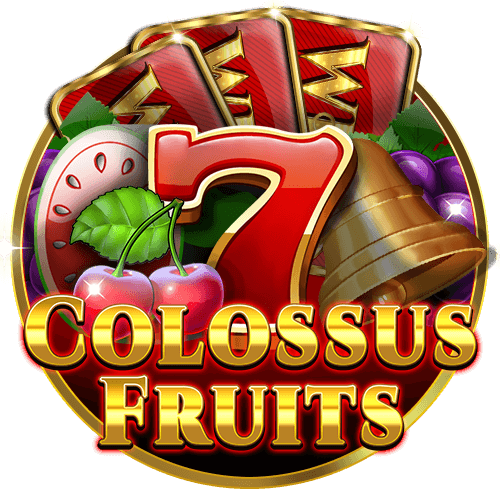 Colossus Fruits